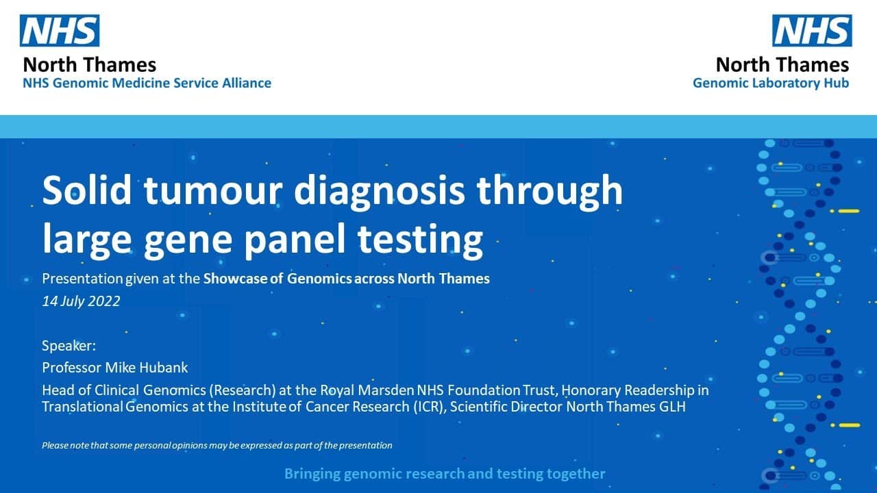 Solid Tumour Diagnosis Through Large Gene Panel Testing - North Thames ...